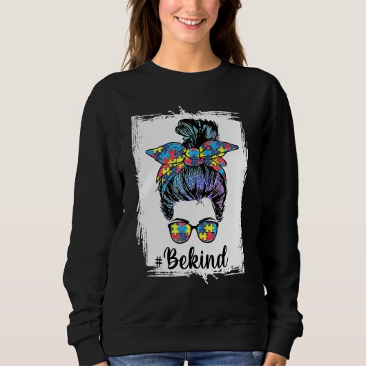 Sweatshirt Be Kind Sensibilisation sur l'autisme Messy Bun Fe (Devant)