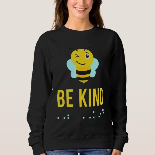 Sweatshirt Be Kind Sign Braille Language Bee Smile Graphic Ye (Devant)