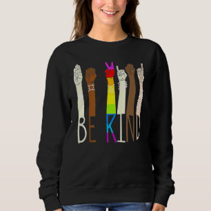 Sweatshirt Be Kind Sign Language Hand Talking Lgbt Gay Les Pr