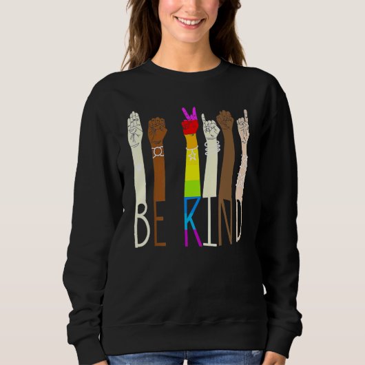 Sweatshirt Be Kind Sign Language Hand Talking Lgbt Gay Les Pr (Devant)