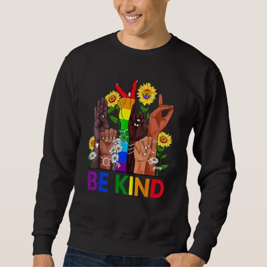 Sweatshirt Be Kind Sign Language Hand Talking Lgbtq+ Gay Les (Devant)