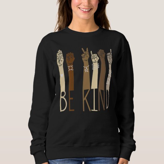 Sweatshirt Be Kind Sign Language Hand Talking Teacher Interp (Devant)