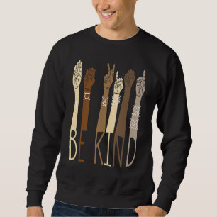 Sweatshirt Be Kind Sign Language Hand Talking Teacher Interp