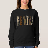 Sweatshirt Be Kind Sign Language Hand Talking Teachers Interp (Devant)