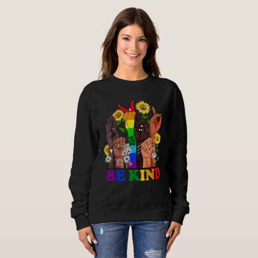 Sweatshirt Be Kind Sign Language Rainbow Kindness Equality LG (Devant entier)