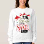 Sweatshirt Be Naughty Save Santa The Trip Funny Christmas<br><div class="desc">Soyez festif et amusant avec le Be Naughty Save Père Noël The Trip amusant sweatshirt de Noël pour elle. Parfait pour des fêtes de fin d'année,  des réunions décontractées ou pour ajouter de l'humour à votre garde-robe de Noël.</div>