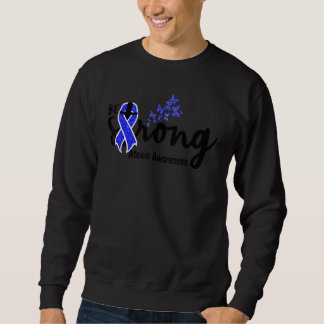 Sweatshirt be strong ataxia  for christian ataxia awareness b