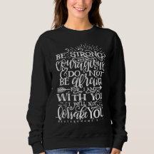 Be Strong & Courageous Bible Verse Crewneck