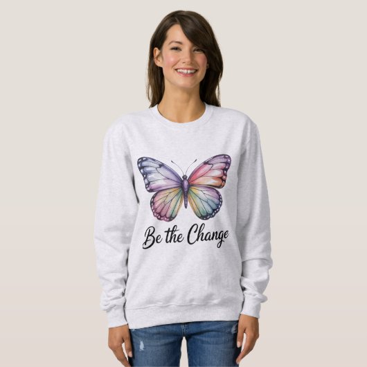 Sweatshirt Be The Change (Devant entier)