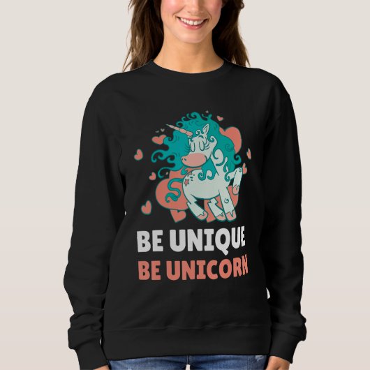 Sweatshirt Be Unique Be Unicorn 1 (Devant)