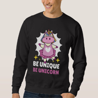 Sweatshirt Be Unique Be Unicorn 3
