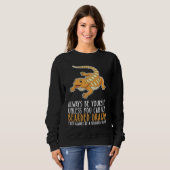 Sweatshirt Be Yourself Always And Be A Bearded Dragon (Devant entier)