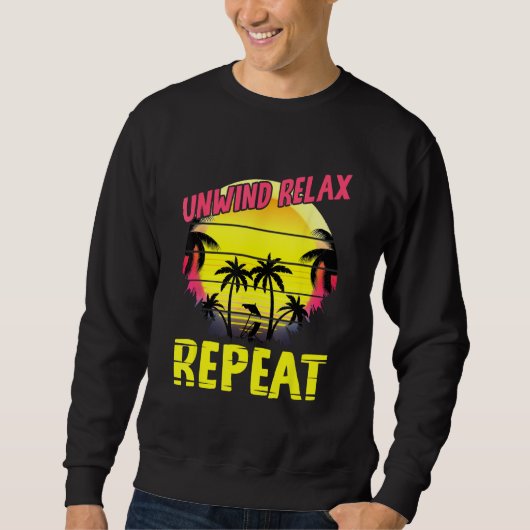 Sweatshirt Beach Paradise Unwind Relax Repeat Sunset Hawaiian (Devant)