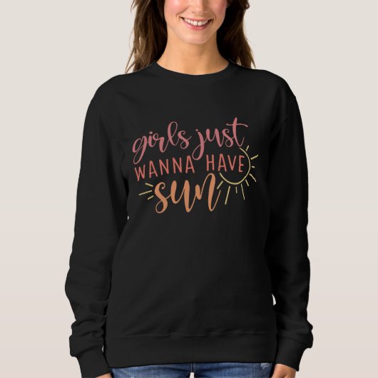 Sweatshirt Beach Vacation Girls Just Wanna Have Sun (Devant)