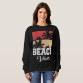 Sweatshirt Beach Vibes Vacation Beach Summer (Devant entier)