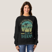 Sweatshirt Beachcomby Est Mon Thérapie Beachcomber Beach Glas (Devant entier)