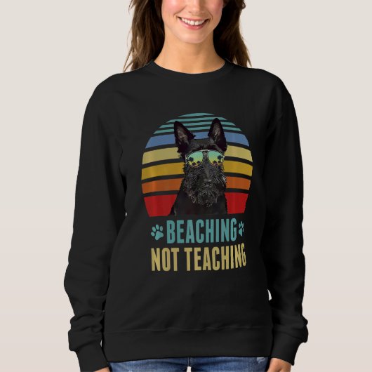 Sweatshirt Beaching Not Enseigning Scottish Terrier Dog Summe (Devant)