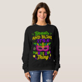 Sweatshirt Beads And Bling It's A Mardi Gras Thing  Mardi Gra (Devant entier)