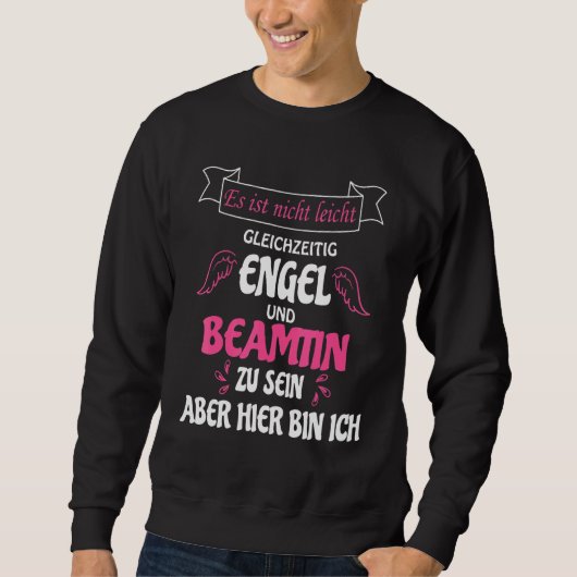 Sweatshirt Beamtin & Profession comme Angel Verbeamtet (Devant)