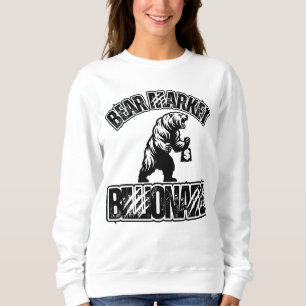 Sweatshirt Bear Market Billionaire™ Insigne d'investisseur st