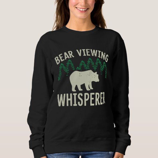 Sweatshirt Bear Viewing in Zoo National Park or Alaska Cruise (Devant)