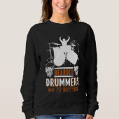 Sweatshirt Bearded Drummers Do It Better Music (Devant)