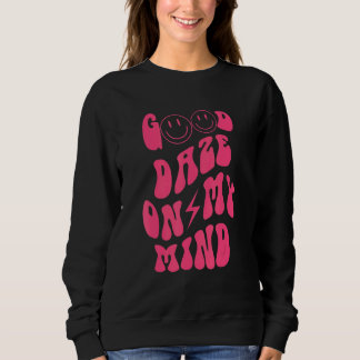 Sweatshirt Beau Daze Dans Mon Esprit Avec Mignonne Sueur Rétr