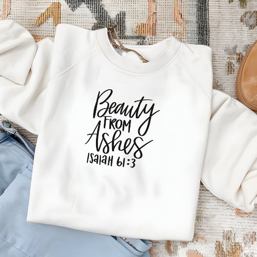 Sweatshirt Beauté de Ashes Bible Verse Femme