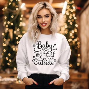 Sweatshirt Bébé il fait froid dehors Femmes blanches Noir