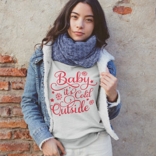 Sweatshirt Bébé Il Fait Froid Dehors Gris Femme Rouge
