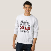Sweatshirt Bébé il fait froid dehors l'hiver (Devant entier)