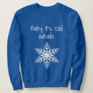 Sweatshirt Bébé son froid dehors amusant Noël et hiver