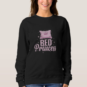 Sweatshirt Bed Princess