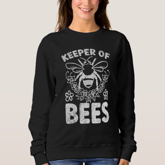 Sweatshirt Beekeeper Beekeeping Apiarist Honeybee Keeper Of B (Devant)