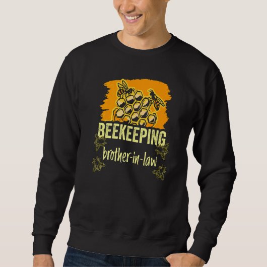 Sweatshirt Beekeeper Brother In Law Hobby Beekeeper Bees (Devant)
