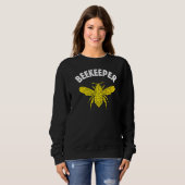 Sweatshirt Beekeeper Buzzy Bee Pun Bee Whisperer Bee Far (Devant entier)