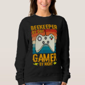 Sweatshirt Beekeeper By Day Gamer By Night Humor Joke Honeyco (Devant)