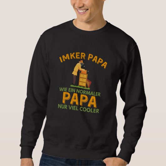 Sweatshirt Beekeeper Papa Bee Bee Beekeeper Honey (Devant)