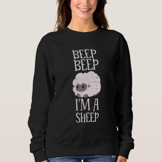 Sweatshirt Beep Beep I'm A Sheep Livestock Herd Farm Wool Ani (Devant)