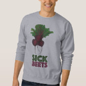Sweatshirt Beets Malades (Beats) Beet Rouge Végétarien Drôle  (Devant)