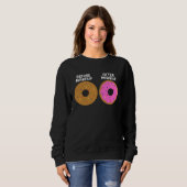 Sweatshirt Before After Makeup Artist Cosmetologist Donut (Devant entier)