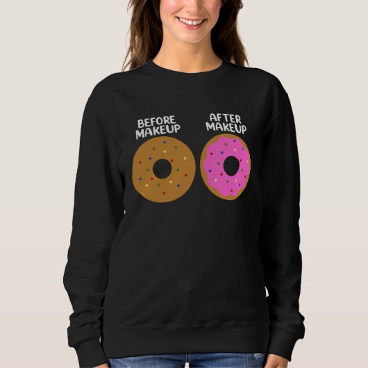 Sweatshirt Before After Makeup Artist Cosmetologist Donut (Devant)