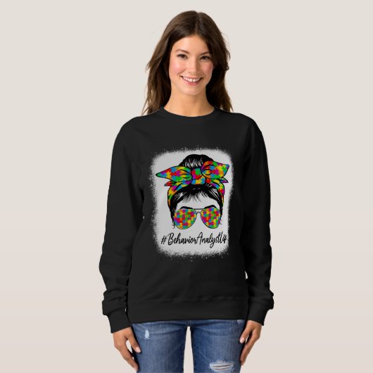 Sweatshirt Behavior Analyst Messy Bun Supporting Autism Aware (Devant entier)