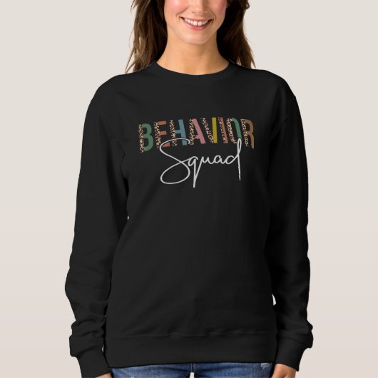 Sweatshirt Behavior Squad Teacher ABA Therapist Therapy Behav (Devant)