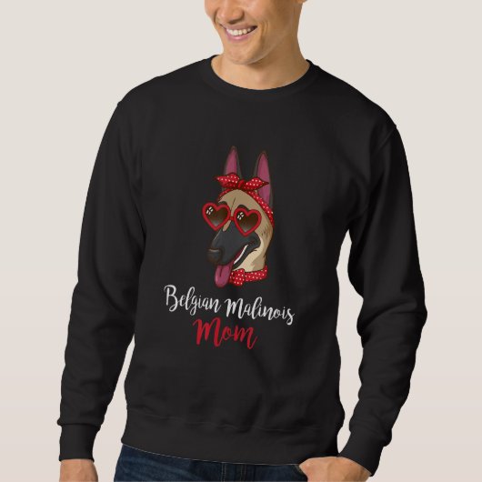 Sweatshirt Belge Malinois Maman Mère Chien Propriétaire Femme (Devant)