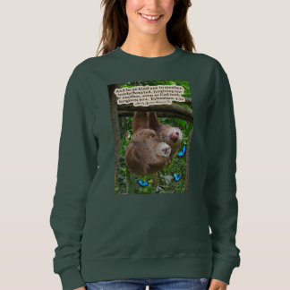 Sweatshirt Belle Écriture de Sloth : Ephésiens 4:32