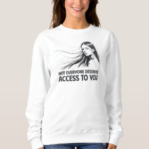 Sweatshirt Belle ligne féminine Art - Qui vous mérite