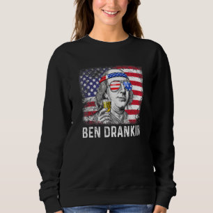 Sweatshirt Ben Drankin 4 juillet Benjamin Franklin Men Amer