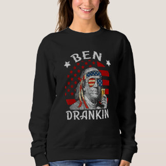 Sweatshirt Ben Drankin 4 juillet Jour de l'Indépendance Boire