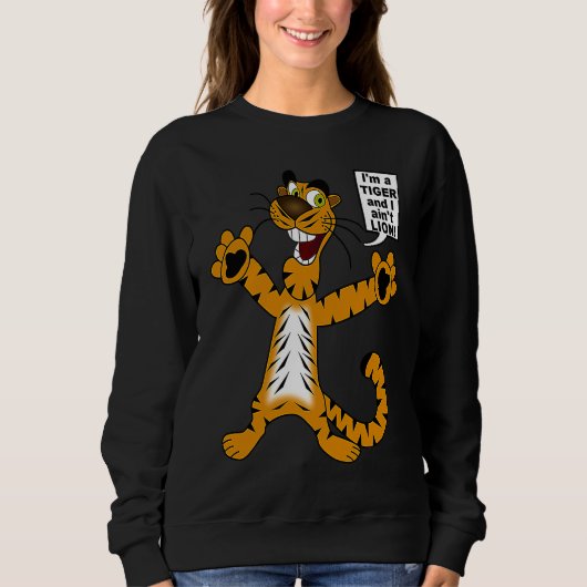 Sweatshirt Bengal Tiger ain't Lion Pun  Metaphor for Kids to  (Devant)